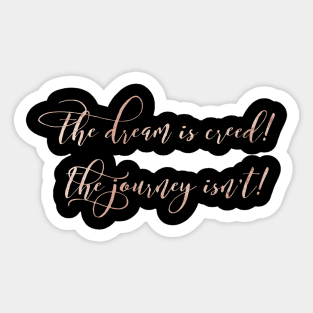 ROSE GOLD Creed Vs Journey Sticker